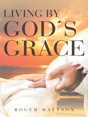 cover image of Living by God's Grace